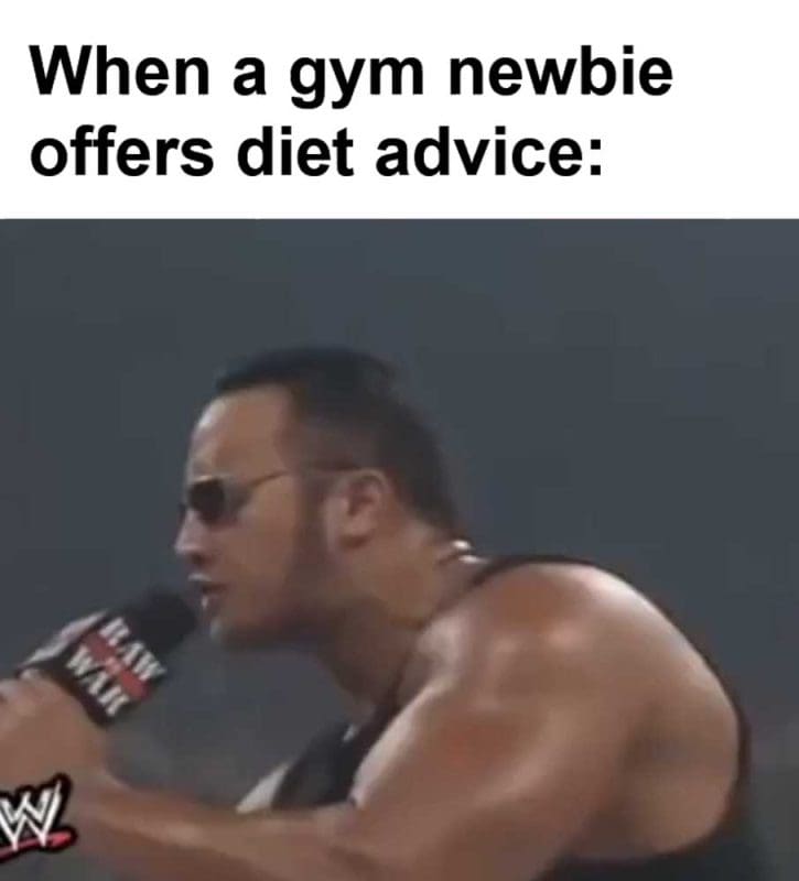 When A Gym Newbie Offers Diet Advice