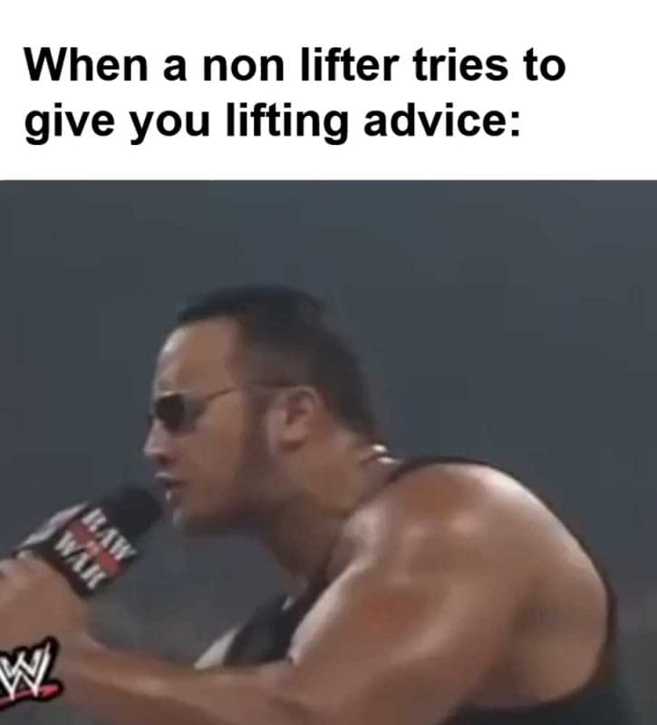 When A Non Lifter Tries To Give You Lifting Advice