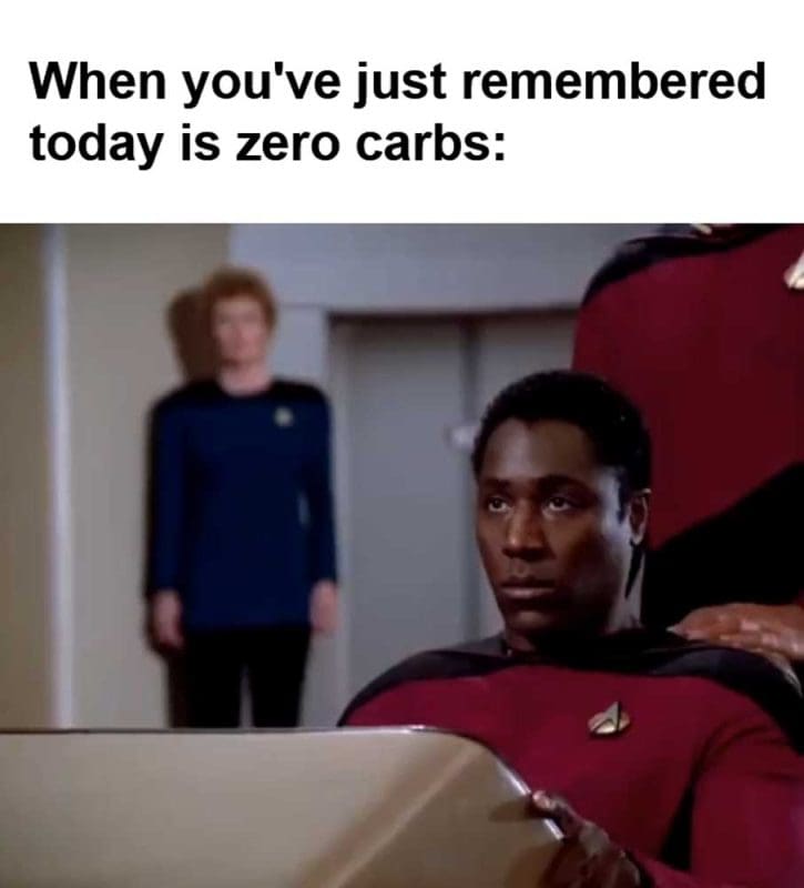 When You've Just Remembered Today Is Zero Carbs