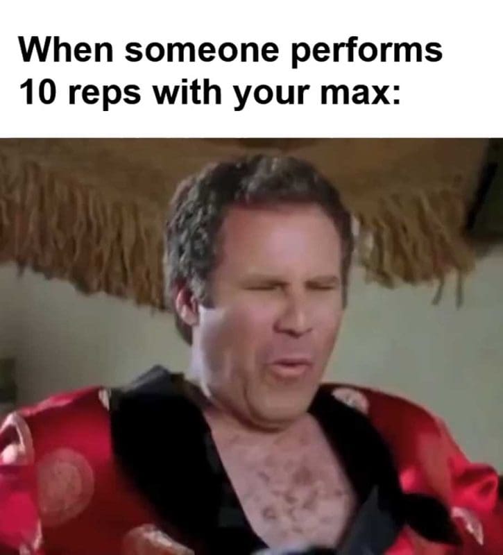 When Someone Performs Reps With Your Max