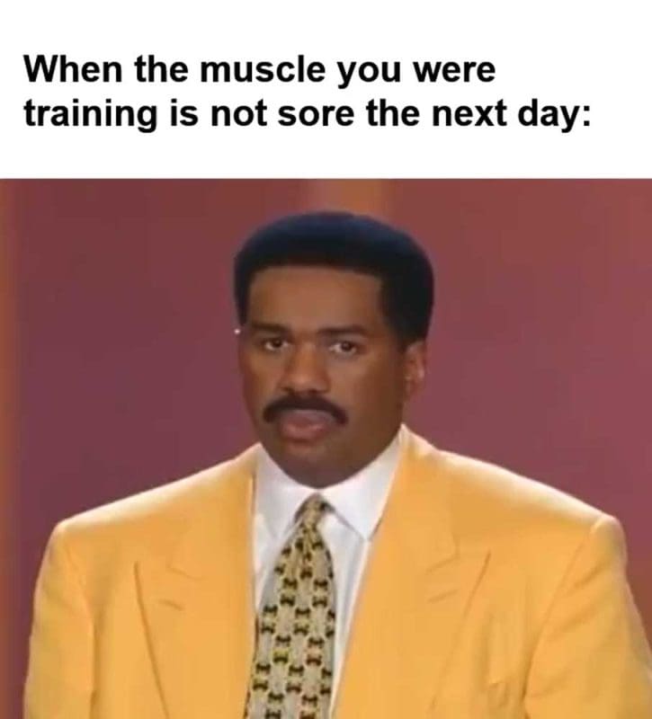 When The Muscle You Were Training Is Not Sore The Next Day