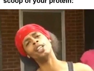 When Someone Asks For A Scoop Of Your Protein