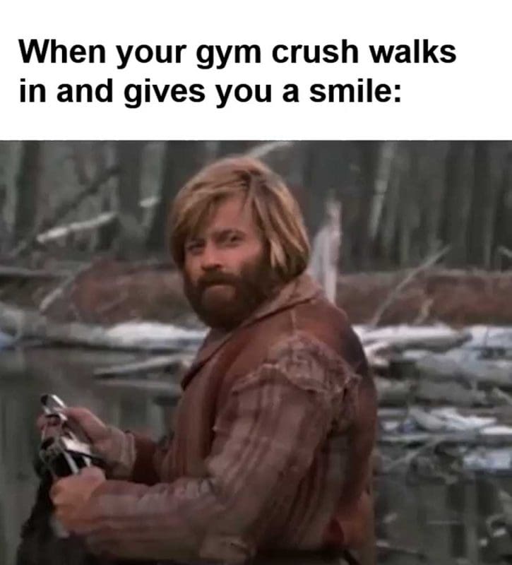 When Your Gym Crush Walks In And Gives You A Smile