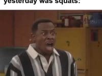When The Lift Is Broken And Yesterday Was Squats