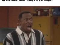 When You Inhale A Dessert Then Look At The Label And It Says Servings