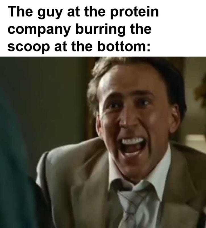 The Guy At The Protein Company Burring The Scoop At The Bottom