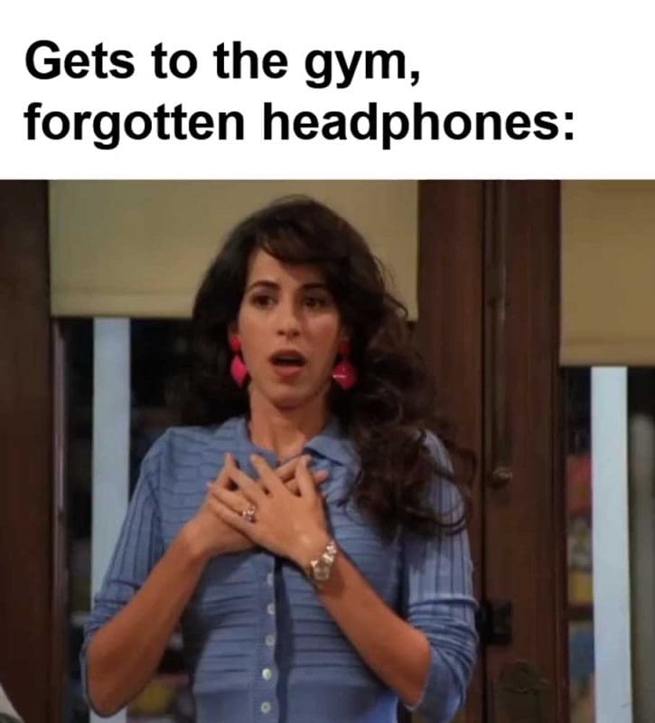 Gets To The Gym Forgotten Headphones