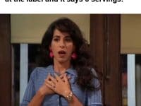 When You Inhale A Dessert Then Look At The Label And It Says Servings