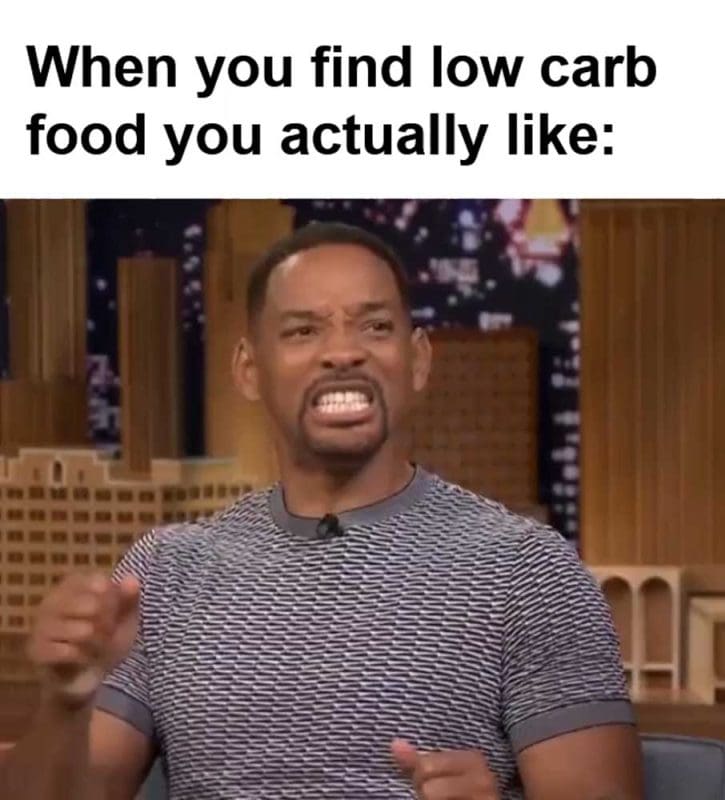 When You Find Low Carb Food You Actually Like