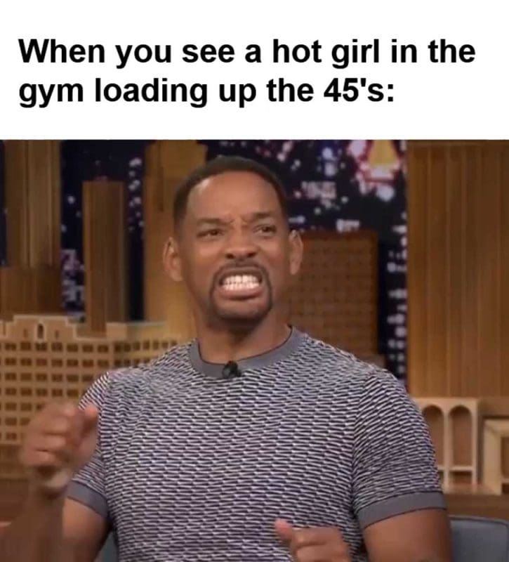 When You See A Hot Girl In The Gym Loading Up The 's