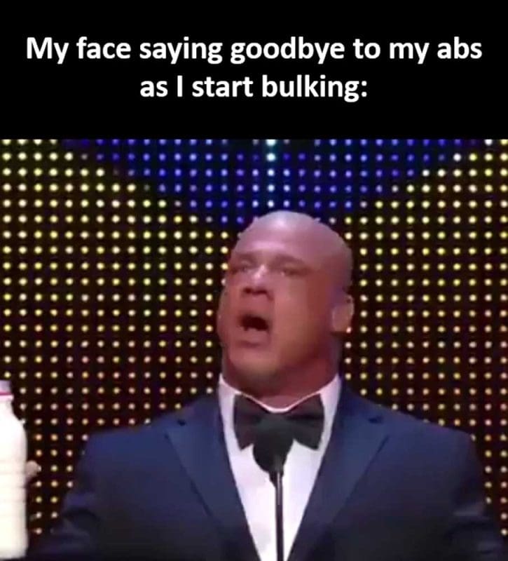My Face Saying Goodbye To My Abs As I Start Bulking