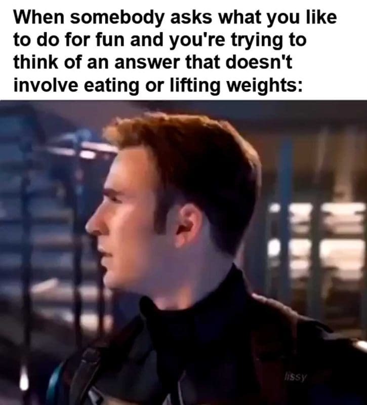 When Somebody Asks What You Like To Do For Fun And You're Trying To Think Of An Answer That Do