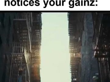 When Your Ex Notices Your Gainz