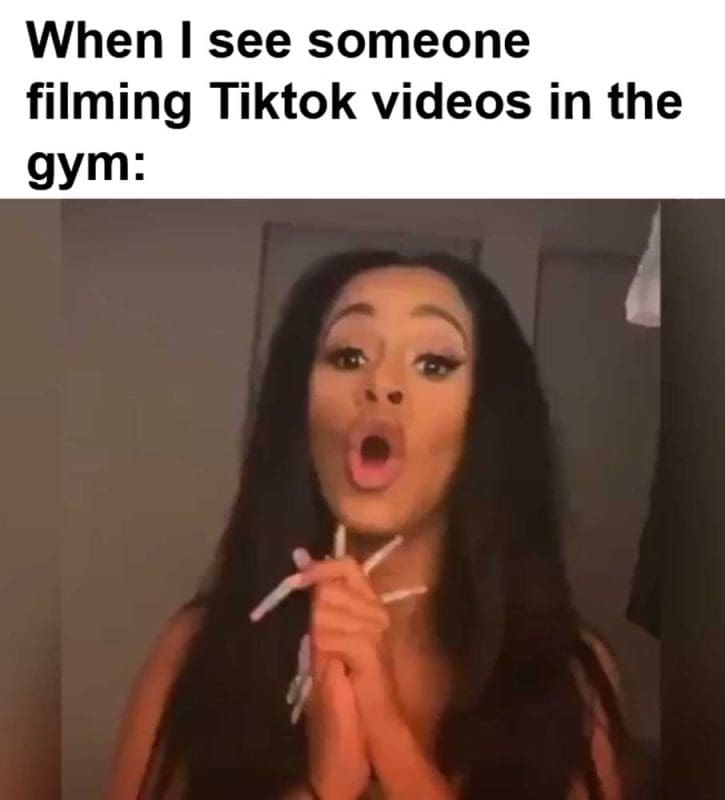 When I See Someone Filming Tiktok Videos In The Gym