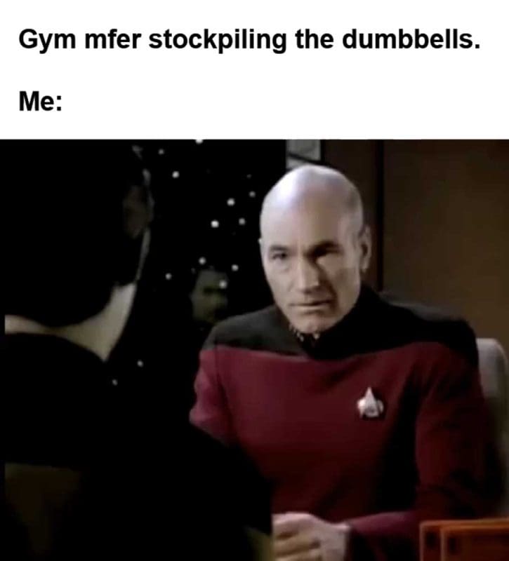 Gym Mfer Stockpiling The Dumbbells Me