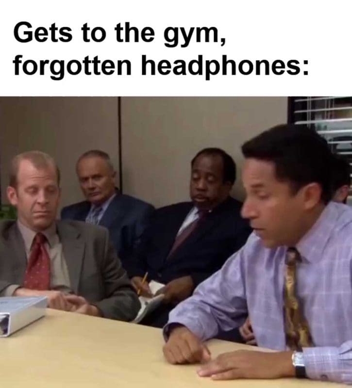 Gets To The Gym Forgotten Headphones