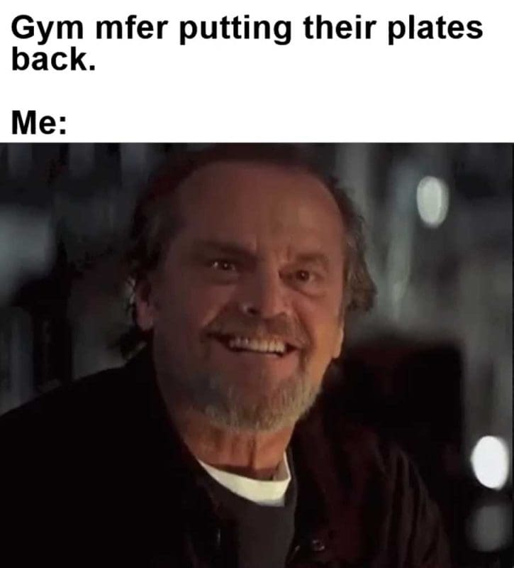 Gym Mfer Putting Their Plates Back Me