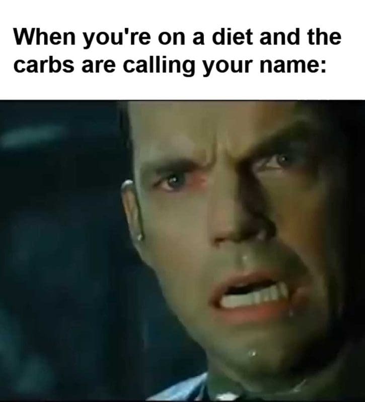When You're On A Diet And The Carbs Are Calling Your Name