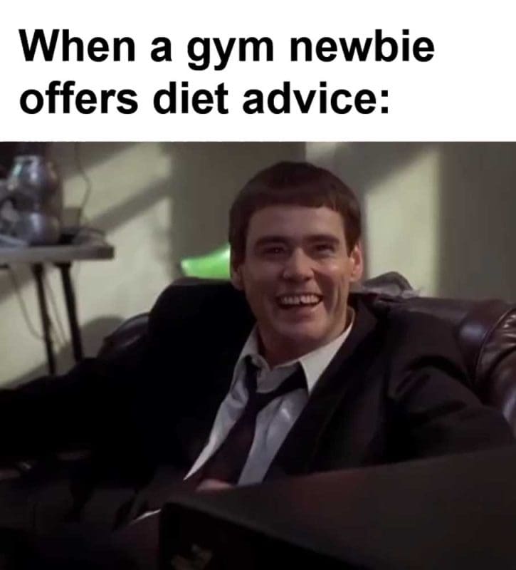 When A Gym Newbie Offers Diet Advice