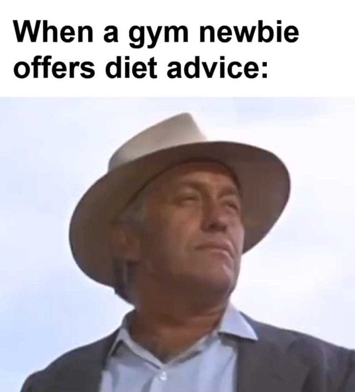 When A Gym Newbie Offers Diet Advice