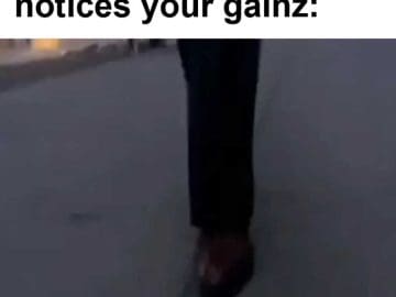 When Your Gym Crush Notices Your Gainz