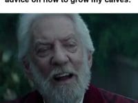 When Someone Tries Giving Me Advice On How To Grow My Calves