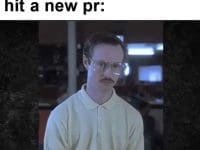 That Feeling When You Hit A New Pr