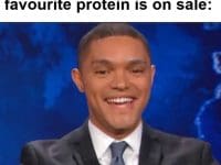 That Feeling When Your Favourite Protein Is On Sale