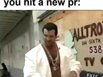 That Feeling When You Hit A New Pr