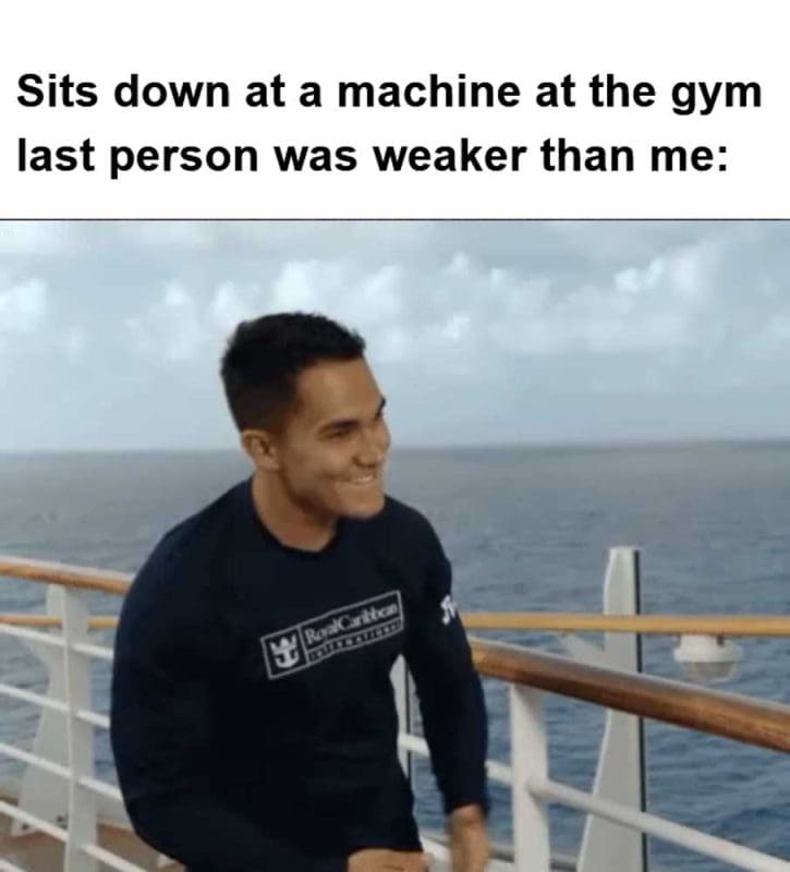 Sits Down At A Machine At The Gym Last Person Was Weaker Than Me