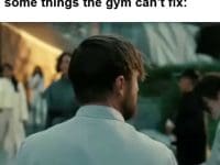 The Moment You Realize There Are Some Things The Gym Can't Fix