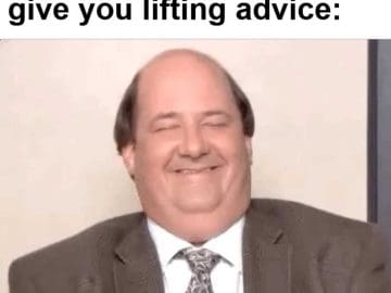 When A Non Lifter Tries To Give You Lifting Advice