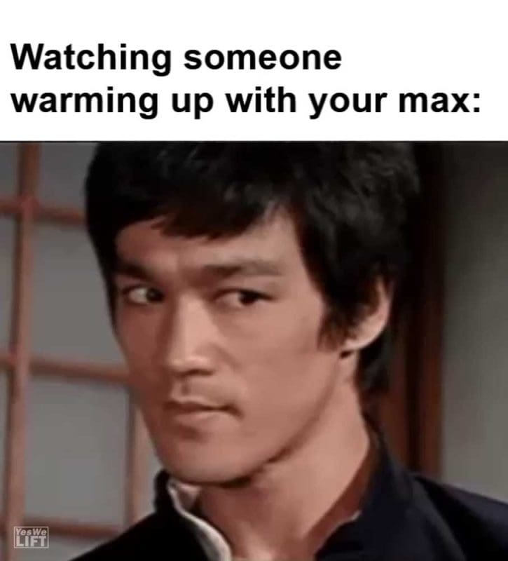 Watching Someone Warming Up With Your Max
