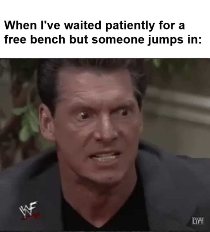 When I've Waited Patiently For A Free Bench But Someone Jumps In