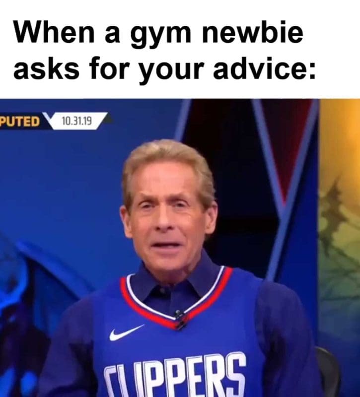 When A Gym Newbie Asks For Your Advice