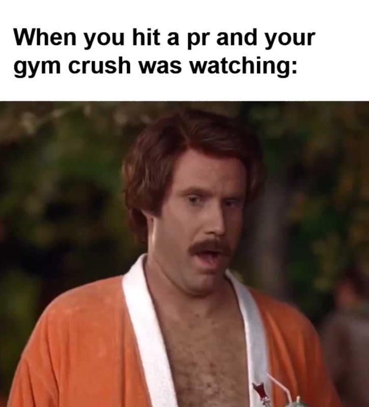 When You Hit A Pr And Your Gym Crush Was Watching
