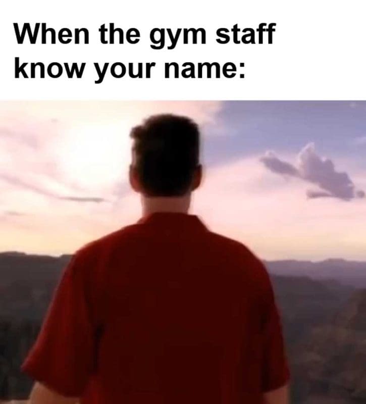 When The Gym Staff Know Your Name