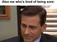 Me Who Loves To Workout Also Me Who's Tired Of Being Sore