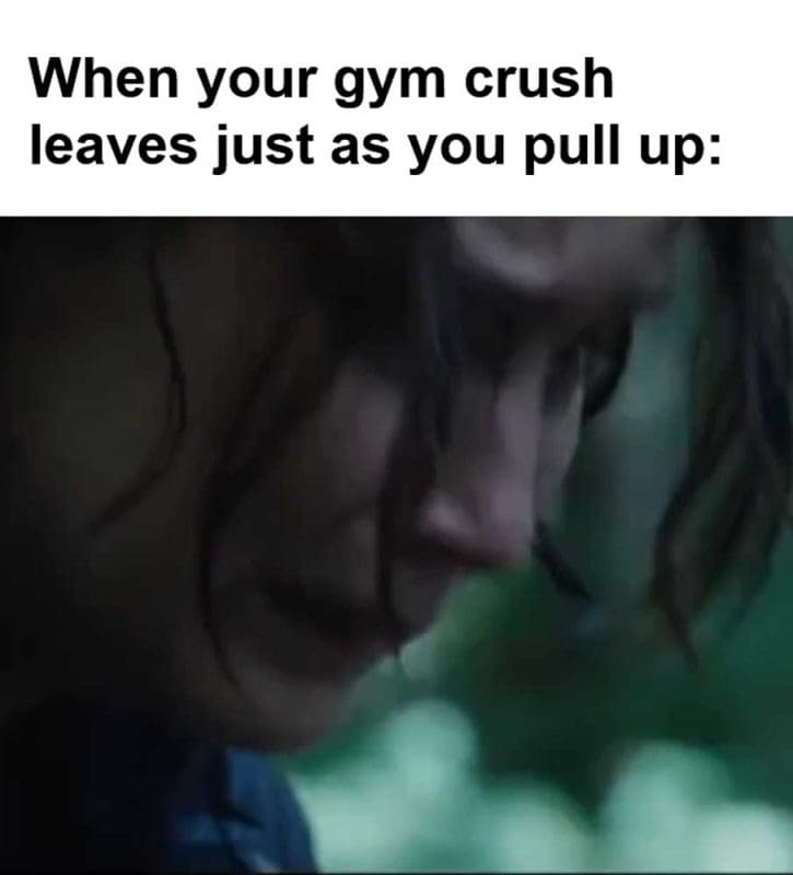 When Your Gym Crush Leaves Just As You Pull Up