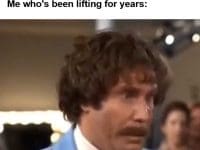 My Buddy You Should Start Working Out Me Who's Been Lifting For Years
