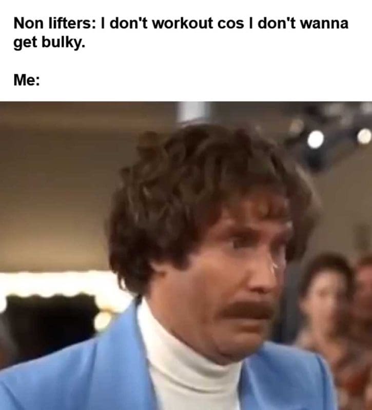Non Lifters I Don't Workout Cos I Don't Wanna Get Bulky Me