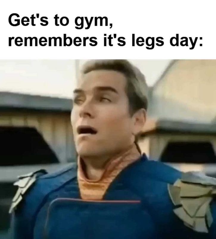 Get's To Gym Remembers It's Legs Day