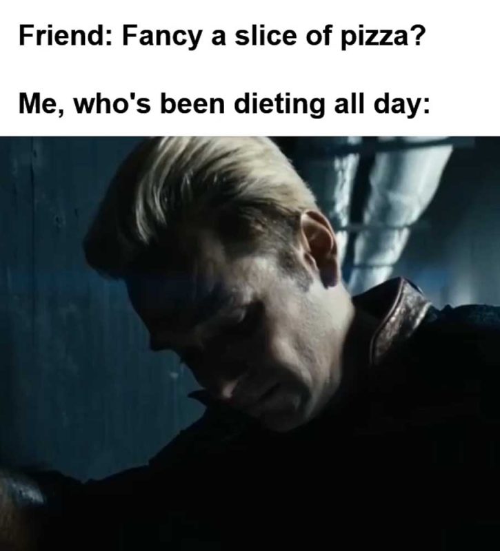 Friend Fancy A Slice Of Pizza Me Who's Been Dieting All Day
