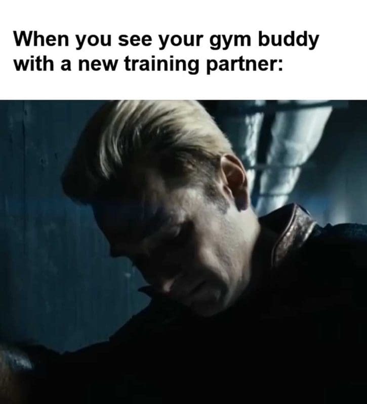 When You See Your Gym Buddy With A New Training Partner