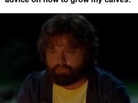 When Someone Tries Giving Me Advice On How To Grow My Calves
