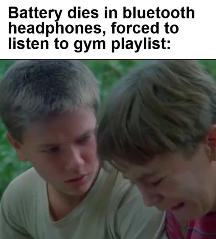 Battery Dies In Bluetooth Headphones Forced To Listen To Gym Playlist