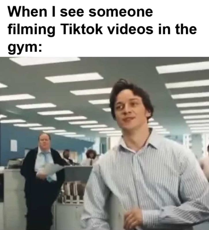 When I See Someone Filming Tiktok Videos In The Gym