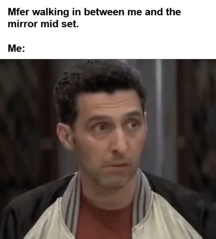 Mfer Walking In Between Me And The Mirror Mid Set Me