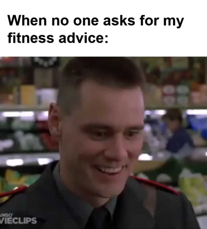 When No One Asks For My Fitness Advice