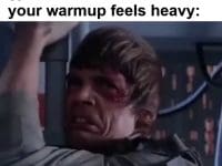 When You're Back In The Gym After Months And Your Warmup Feels Heavy